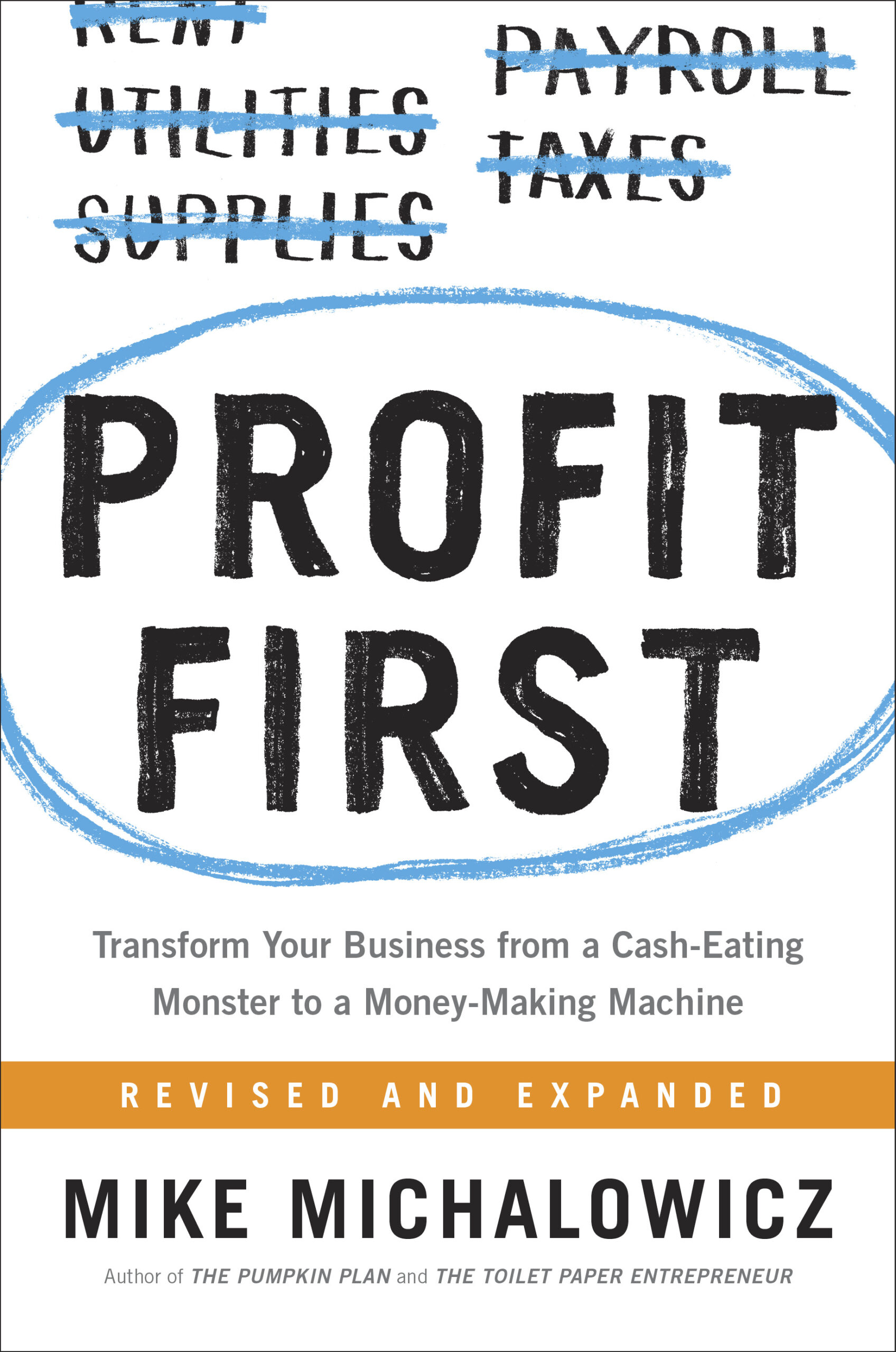 FINAL_COVER_DESIGN-ProfitFirst_Oct6_comp2 How do I set up profit first in my business? What is profit first? What is the profit first system? How do i read profit first mike michalowitz