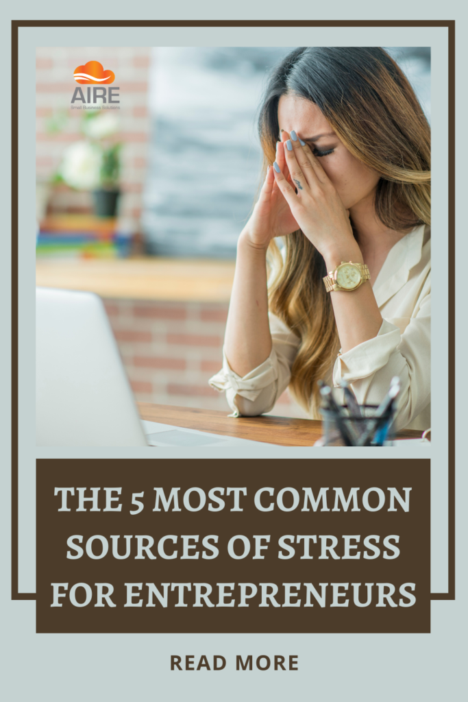 The 5 most common sources of stress for entrepreneurs