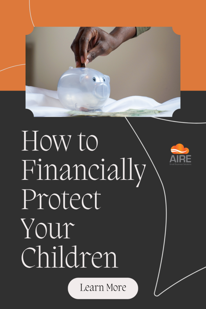 How to financially protect your children