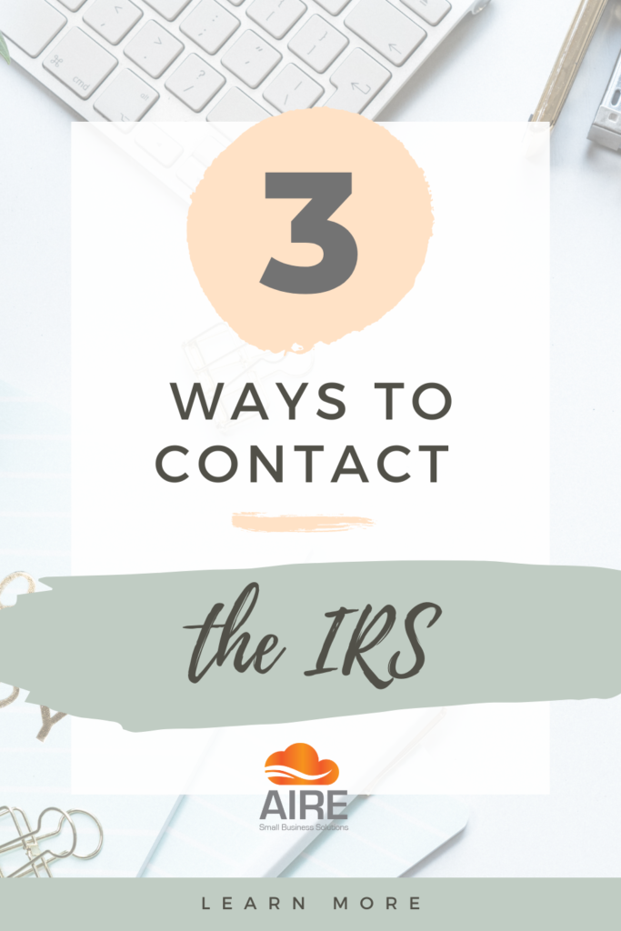 3 Ways to Contact the IRS 