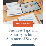 Business tips and strategies for a summer of savings